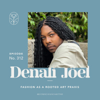 Denali Jöel on fashion as an art praxis rooted in Afro-Indigenous philosophies, interrogating the emphasis placed on the *industry*  reminding us of the possibility of creating new ecosystems