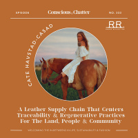 Cate Havstad-Casad of Range Revolution on building a leather supply chain that centers traceability and regenerative practices for the land, people  community