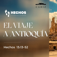 30. El Viaje a Antioquía