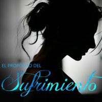 El Proposito Del Sufrimiento