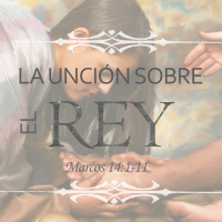 La unción sobre el Rey