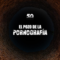 El Pozo De La Pornografia