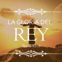 33. La gloria del Rey