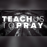 Teach Us To Pray — Jimm Wood