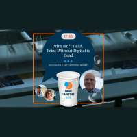 Print Isn’t Dead - Print Without Digital is Dead