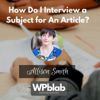 How Do I Interview a Subject for An Article?