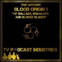 The Witcher Blood Origin Episode 1 Of Ballads Brawlers and Bloody Blades