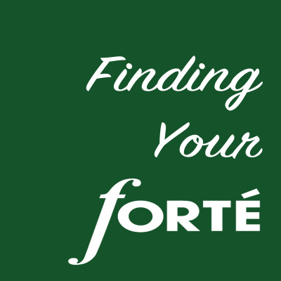 Finding Your Forté
