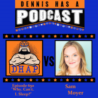 Episode 650 - Why. Cant. I. Sleep?