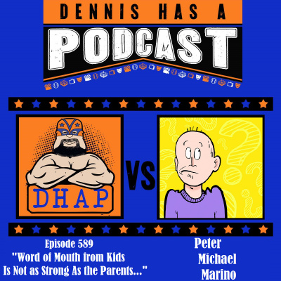 Dennis Has A Podcast