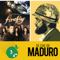 Se Cae de Maduro 08 - Series Canceladas, Las Locuras de Kubrick II y Celebrity Crushes