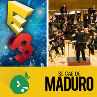 SCM 16 - E3 2016, Bandas Sonoras y Cuando Te Caés de Maduro