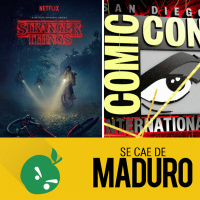 SCM 21 - Stranger Things y la Comic-Con 2016