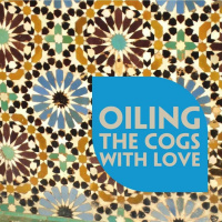 Oiling the Cogs with Love