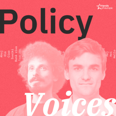 Friends Of Europe Podcasts