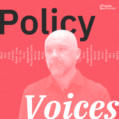 Friends Of Europe Podcasts