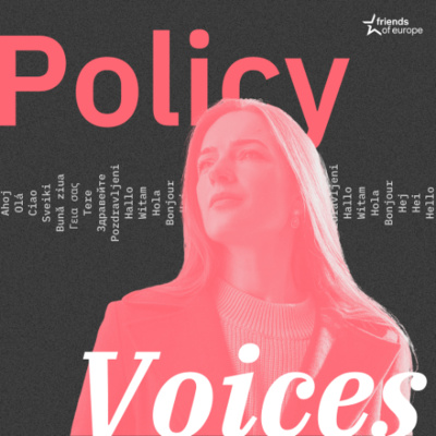 Friends Of Europe Podcasts