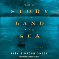 THE STORY OF LAND AND SEA by Katy Simpson Smith