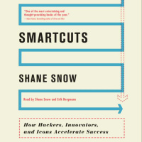 Smartcuts by Shane Snow
