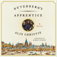 Gutenbergs Apprentice by Alix Christie