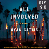 All Involved: Day Six