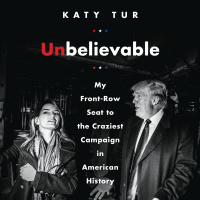 Katy Tur on UNBELIEVABLE
