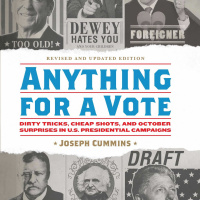 Joseph Cummins Discusses ANYTHING FOR A VOTE