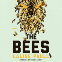 THE BEES by Laline Paull