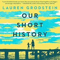 Lauren Grodstein talks OUR SHORT HISTORY