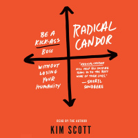 Kim Scott Discusses RADICAL CANDOR