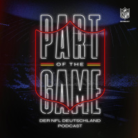 PODCAST-TIPP: Part of the Game - Der NFL Deutschland Podcast