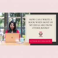 How can I write a book when most of my ideas are from other books | Jyotsna Ramachandran