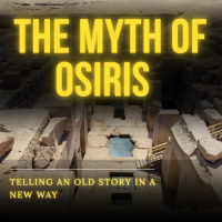 Episode #350: The Myth of Osiris