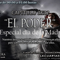 3x32 - LA CUARTA ESFERA - PODER - El poder de los deseos, Día de la Madre