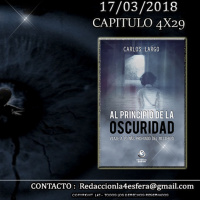 4x29 - LA CUARTA ESFERA - AL PRINCIPIO DE LA OSCURIDAD - Carlos Largo - Casos rubillos y Cornanda - Casas y efecto ma