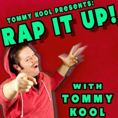 Tommy Kool Presents: Rap It Up! With Tommy Kool