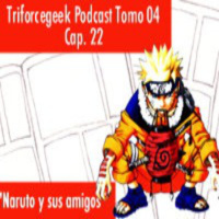 Tomo 4 Cap. 22 Naruto y sus amigos (Fin del 4to Tomo)