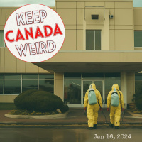 KEEP CANADA WEIRD - Jan 16th, 2024 - Reginas sexiest couple, tractor vs Seaforth, Canadian Military promotes sex worker