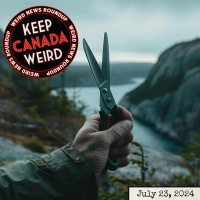 KEEP CANADA WEIRD - July 23, 2024 - Eels at the airport, a stairway to nothing, Coldplay tickets, and barbershop drama in Newfoundland