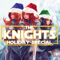The KNIGHTS Holiday Special