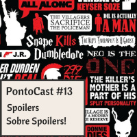 PontoCast #13 - Spoilers Sobre Spoilers