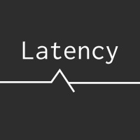 Latency
