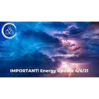 *IMPORTANT* ENERGY UPDATE 4/6/21