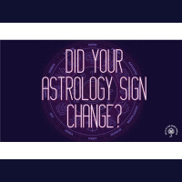 Did Your Astrology Sign Change?