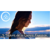 3 Traits of a Super Empath