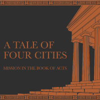 A Tale of Four Cities | 1. Antioch | Gus Bonnington | Acts 11:19-30
