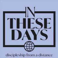 IN THESE DAYS | 10 DEALING WITH LONGING | BEN TOPLISS | PSALM 63