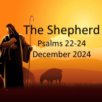 Part 2 The Great Shepherd Psalm 23
