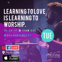 Weekly Show 10-24-17 #141 “Learning How to Love Through Worship”
