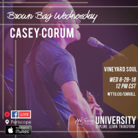 8-29-18 Casey Corum Brownbag Special Vineyard Soul -- Generous God